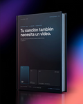 🎬 Los 4 videos que necesita toda canción y cómo generarlos